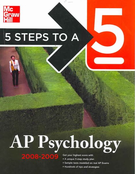 5 Steps to a 5 AP Psychology, 2008-2009 Edition (5 Steps to a 5 on the Advanced Placement Examinations Series) cover