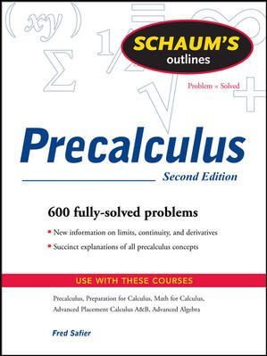 Schaum's Outline of PreCalculus, 2nd Ed. (Schaum's Outline Series)