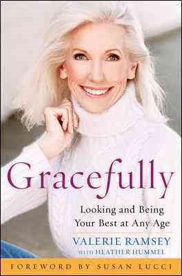 Gracefully: Looking and Being Your Best at Any Age cover
