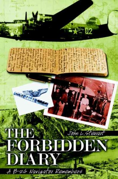 The Forbidden Diary: A B-24 Navigator Remembers cover