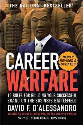 Career Warfare: 10 Rules for Building a Successful Personal Brand on the Business Battlefield cover