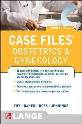 Case Files Obstetrics and Gynecology, Third Edition (LANGE Case Files) cover