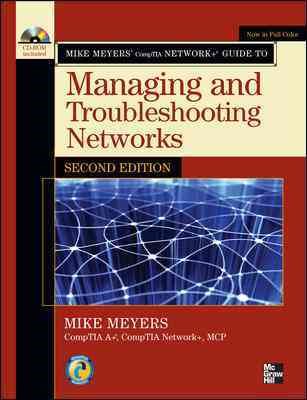 Mike Meyers' CompTIA Network+ Guide to Managing and Troubleshooting Networks, Second Edition (Mike Meyers' Guides) cover