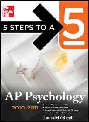 5 Steps to a 5 AP Psychology, 2010-2011 Edition (5 Steps to a 5 on the Advanced Placement Examinations Series) cover