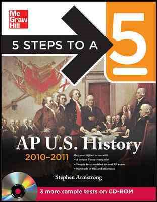 5 Steps to a 5 AP US History with CD-ROM, 2010-2011 Edition (5 Steps to a 5 on the Advanced Placement Examinations Series) cover