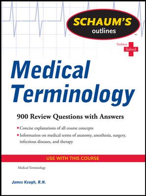 Schaum's Outline of Medical Terminology (Schaum's Outlines) cover