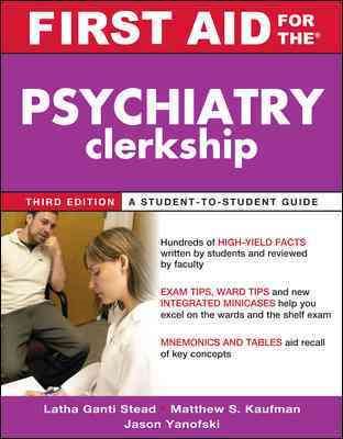 First Aid for the Psychiatry Clerkship, Third Edition (First Aid Series) cover