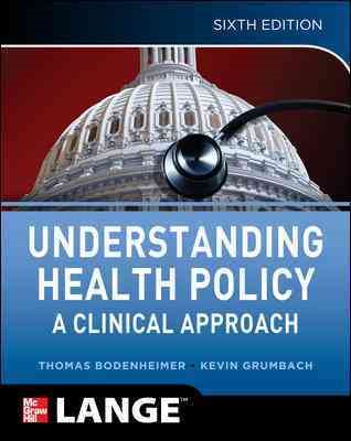 Understanding Health Policy: A Clinical Approach cover