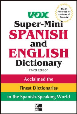 Vox Super-Mini Spanish and English Dictionary, 3rd Edition (Vox Dictionary)