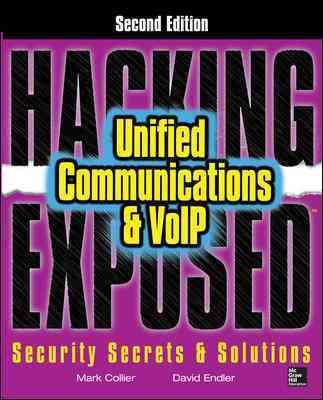 Hacking Exposed Unified Communications & VoIP Security Secrets & Solutions, Second Edition cover