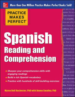 Practice Makes Perfect Spanish Reading and Comprehension (Practice Makes Perfect Series) cover