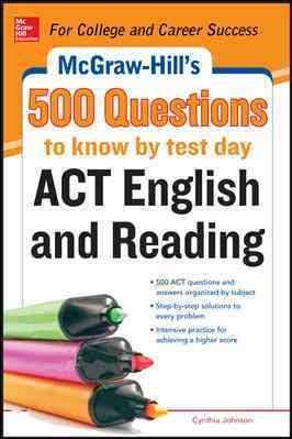 McGraw-Hill's 500 ACT English and Reading Questions to Know by Test Day (Mcgraw Hill's 500 Questions to Know by Test Day) cover