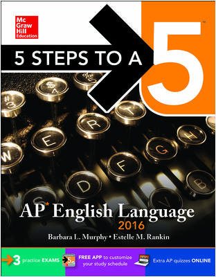5 Steps to a 5 AP English Language 2016 (5 Steps to a 5 on the Advanced Placement Examinations Series) cover