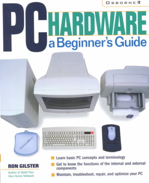 PC Hardware: A Beginner's Guide cover