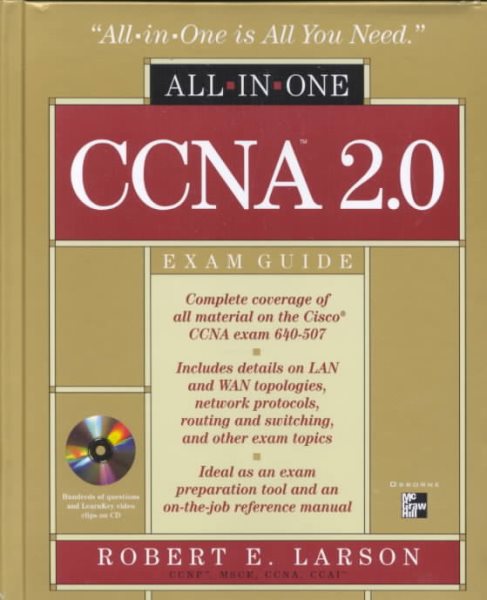 CCNA(tm) 2.0 All-in-One Exam Guide (Exam 640-507) (Book/CD-ROM) cover