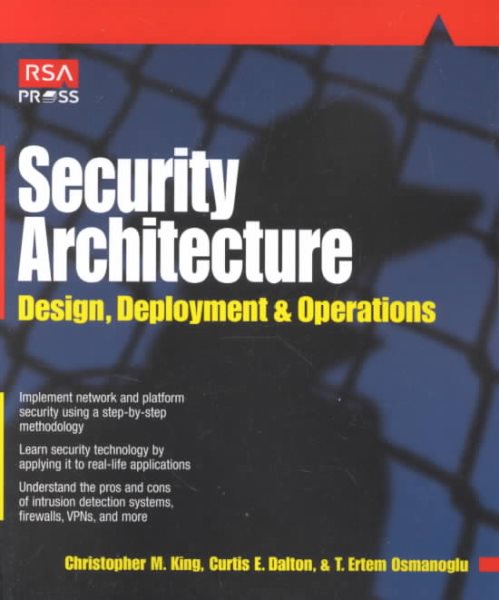 Security Architecture: Design, Deployment and Operations cover
