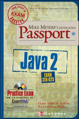 Mike Meyers' Java 2 Certification Passport (Exam 310-025) cover
