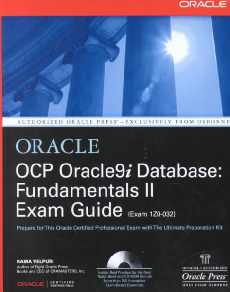 OCP Oracle9i Database: Fundamentals II Exam Guide