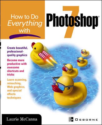 How to Do Everything with Photoshop 7