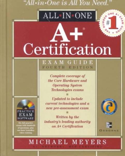 A+ Certification All-in-One Exam Guide, 4th Edition cover