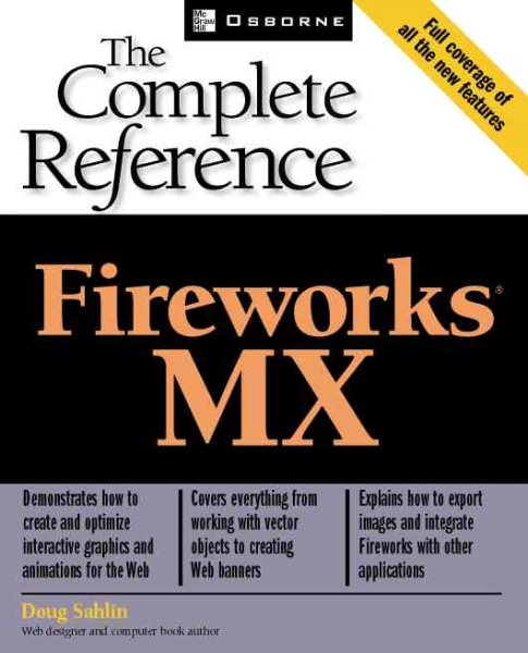 Fireworks(R) MX: The Complete Reference