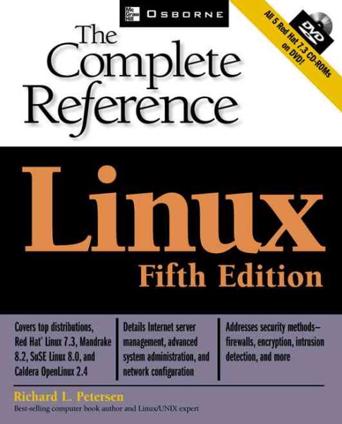 Linux: The Complete Reference, Fifth Edition (Red Hat 7.3 DVD Included)