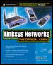 Linksys Networks: The Official Guide cover