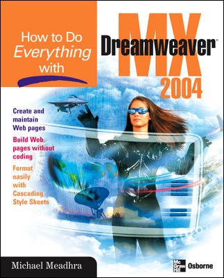 How to Do Everything with Dreamweaver MX 2004 cover