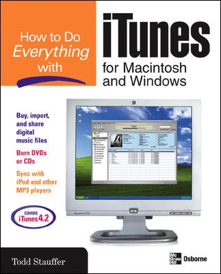 How to Do Everything with iTunes for Macintosh and Windows (How to Do Everything) cover