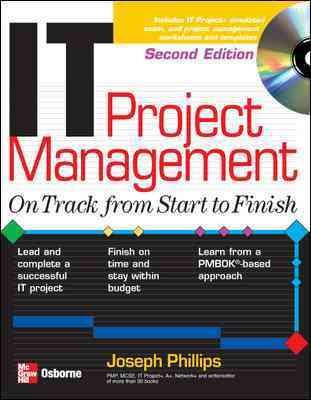 IT Project Management: On Track from Start to Finish, Second Edition (Certification Press)