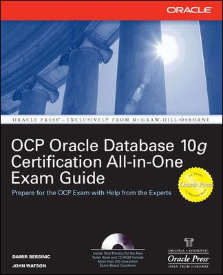 Oracle Database 10g OCP Certification All-In-One Exam Guide (Oracle Database 10g Handbook) cover