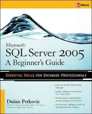 Microsoft SQL Server 2005: A Beginner's Guide cover