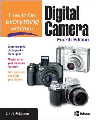 How to Do Everything with Your Digital Camera, Fourth Edition cover