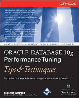 Oracle Database 10g Performance Tuning Tips & Techniques (Oracle Press) cover