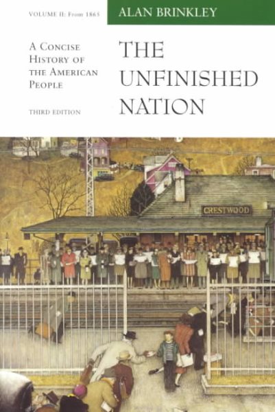 The Unfinished Nation: A Concise History of the American People, Volume II, from 1865 cover
