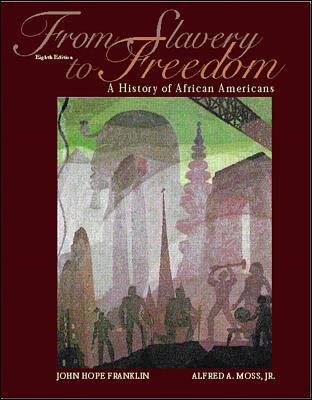 From Slavery to Freedom: A History of African Americans cover