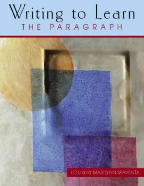 Writing to Learn: The Paragraph cover