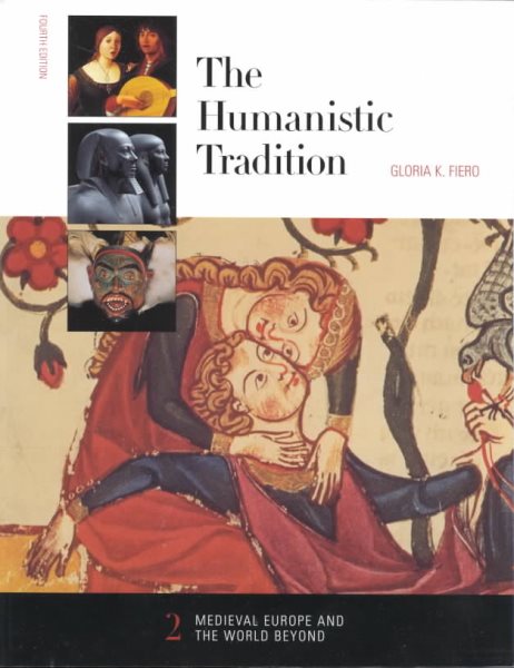 The Humanistic Tradition, Book 2: Medieval Europe And The World Beyond cover
