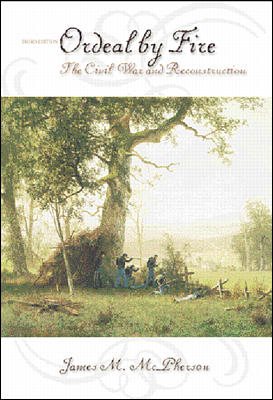 Ordeal By Fire: The Civil War and Reconstruction cover