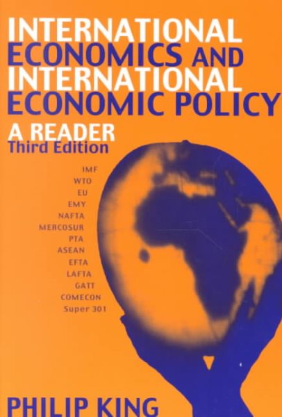 International Economics and International Economics Policy:  A Reader
