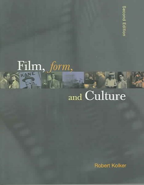 Film, Form, And Culture. (SECOND EDITION)