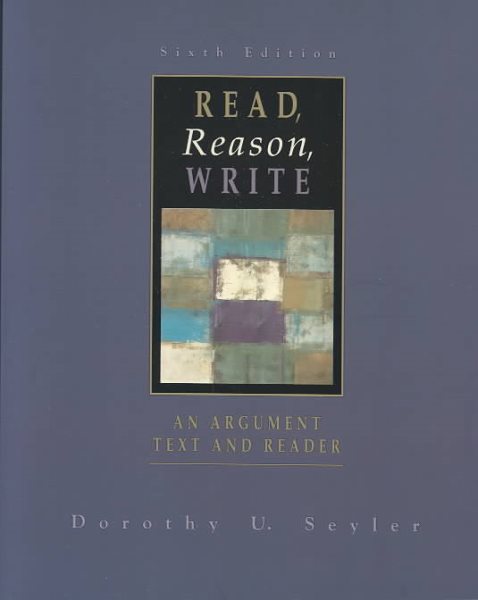 Read, Reason, Write: An Argument Text and Reader cover