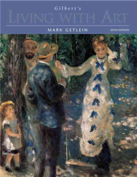 Gilbert's Living with Art w. CD-ROM and Timeline
