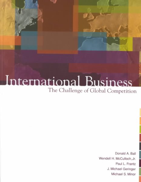 International Business: The Challenge of Global Competition (8th Edition)