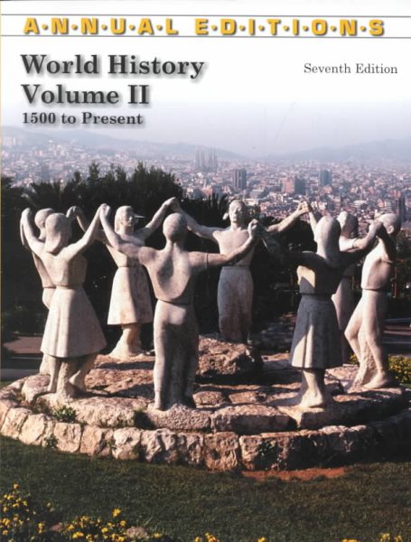 World History: 1500 To the Present (Annual Editions : World History Vol 2)