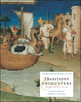 Traditions and Encounters, Volume I: From the Beginnings to 1500, Second Edition cover