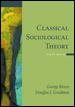 Classical Sociological Theory cover