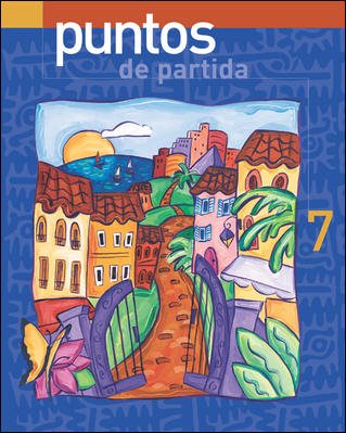 Puntos De Partida: An Invitation to Spanish (English and Spanish Edition)