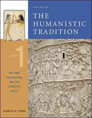 The Humanistic Tradition, Book 1: The First Civilizations and the Classical Legacy cover