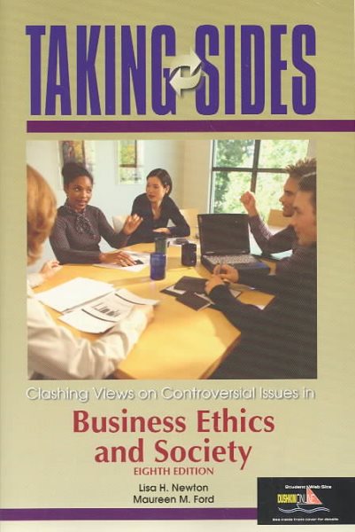 Taking Sides: Clashing Views on Controversial Issues in Business Ethics and Society cover